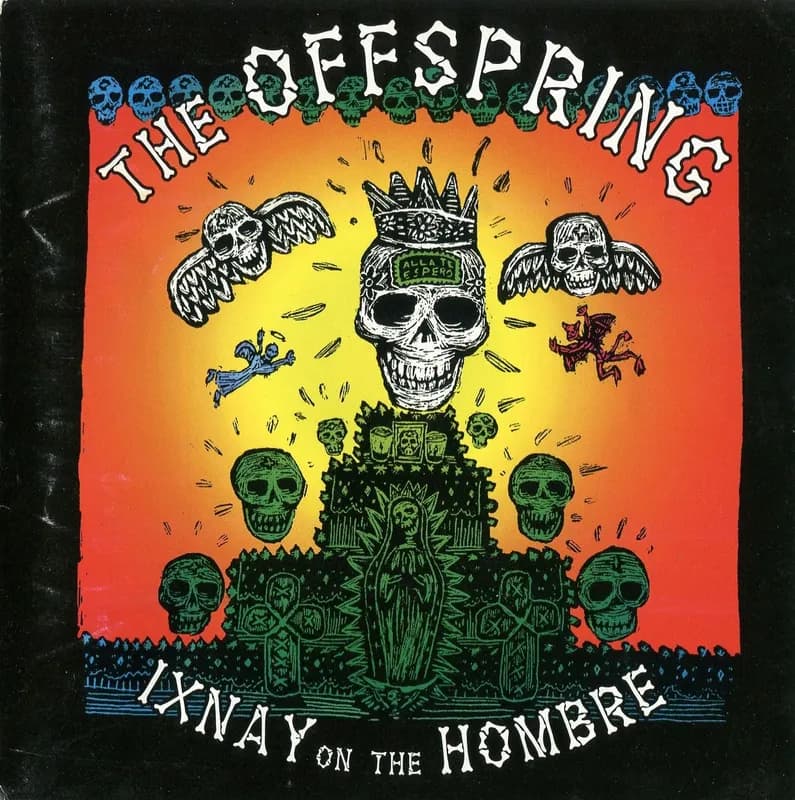 Ixnay on the Hombre