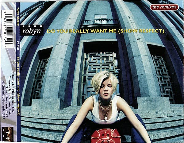 Do You Really Want Me (Show Respect)