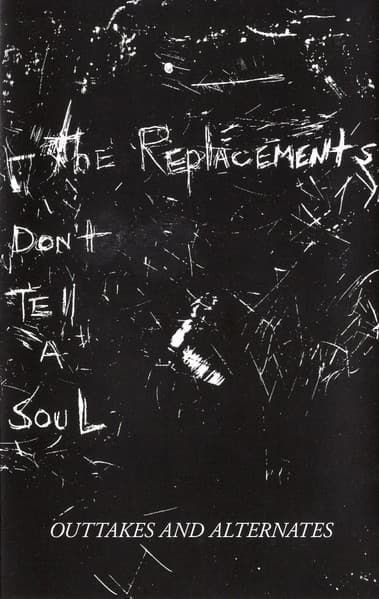 Don't Tell a Soul: Outtakes and Alternates