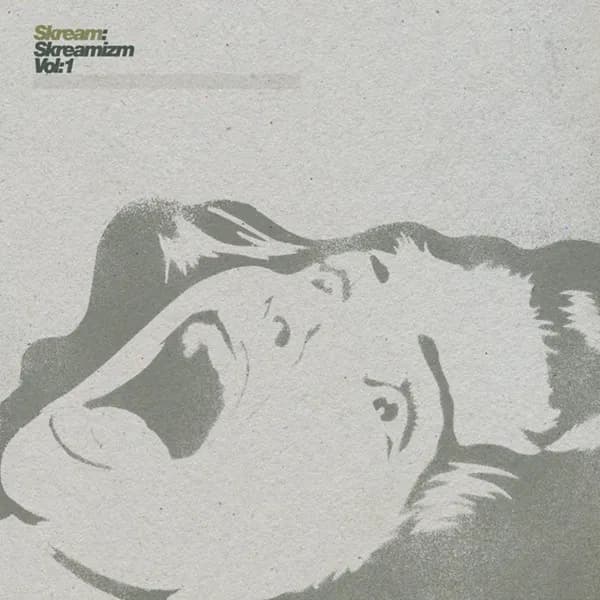 Skreamizm, Volume 1