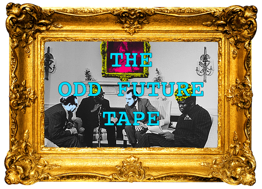 The Odd Future Tape