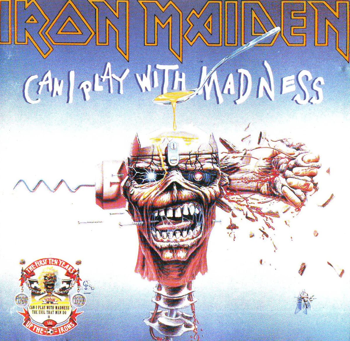 Can I Play With Madness / The Evil That Men Do